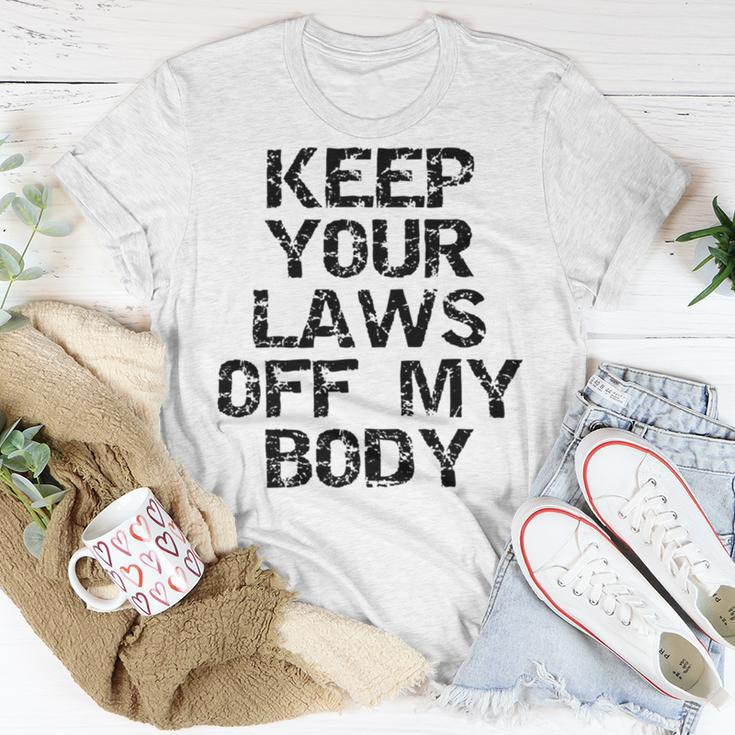 Keep Your Laws Off My Body 226 Shirt Unisex T-Shirt Funny Gifts