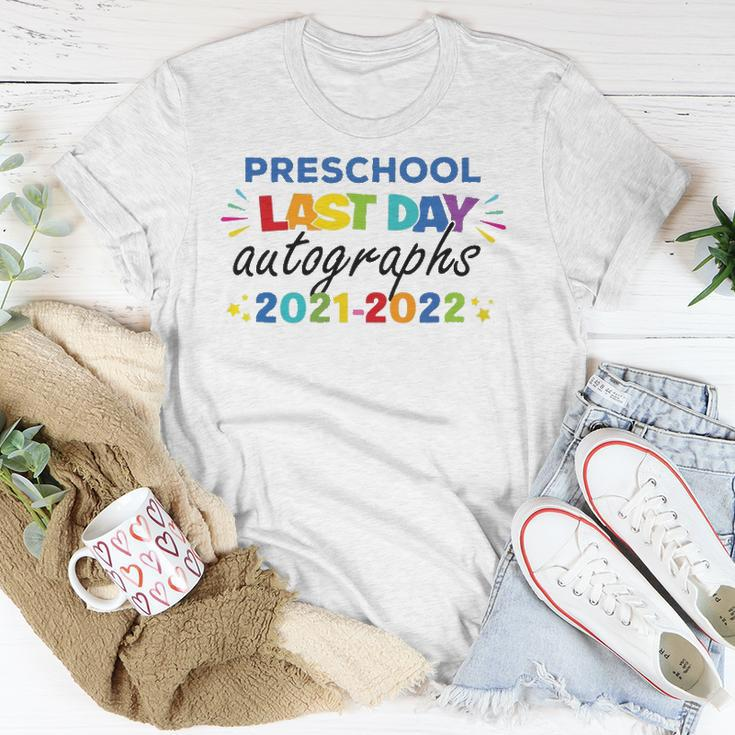 Last Day Autographs For Preschool Kids And Teachers 2022 Preschool Unisex T-Shirt Unique Gifts