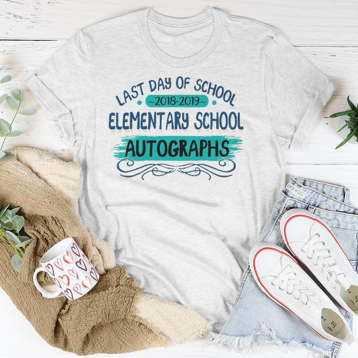 Last Day Of School Elementary School Autographs Unisex T-Shirt Unique Gifts