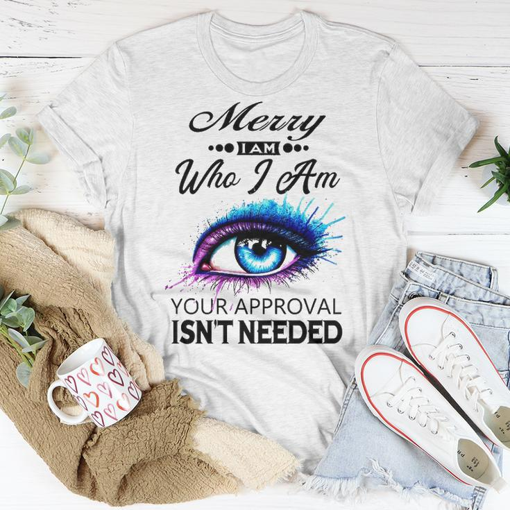 Merry Name Merry I Am Who I Am T-Shirt Funny Gifts