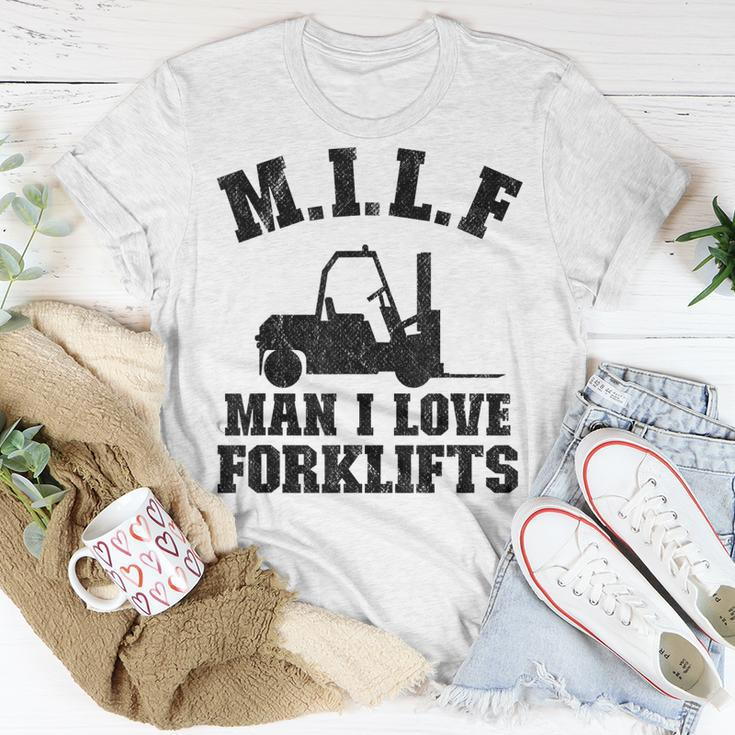 MILF Man I Love Forklifts Jokes Funny Forklift Driver Unisex T-Shirt Funny Gifts