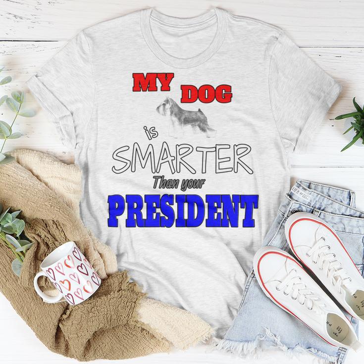 My Dog Is Smarter Than Your President Unisex T-Shirt Funny Gifts