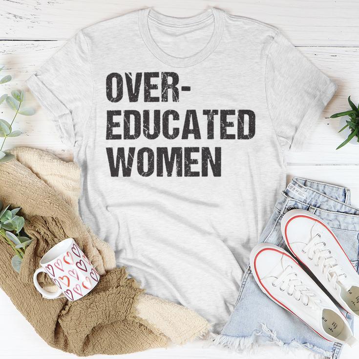 Over Educated Women V2 Unisex T-Shirt Funny Gifts