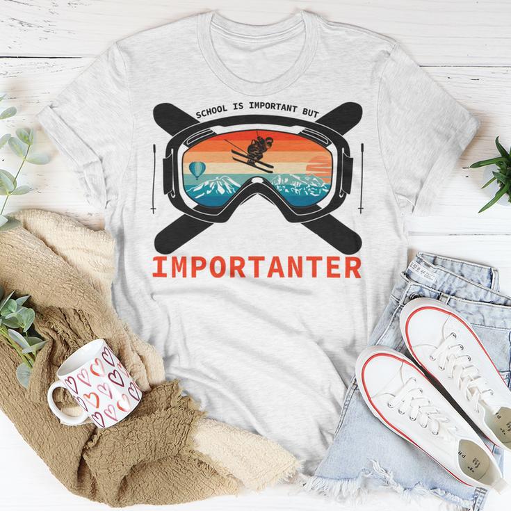 School Is Important But Skiing Is Importanter Unisex T-Shirt Funny Gifts