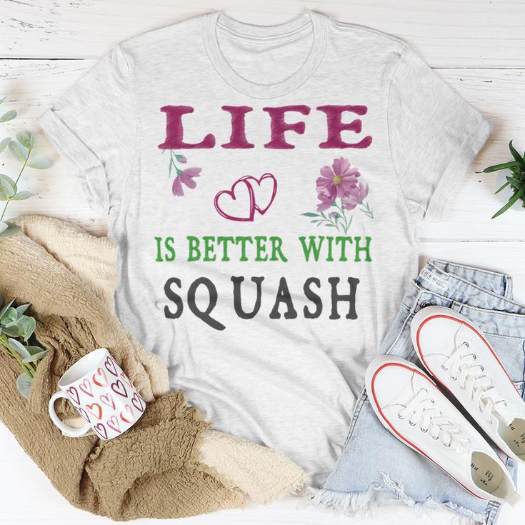 Squash Sport Lover Life Is Better With Squash Unisex T-Shirt Funny Gifts