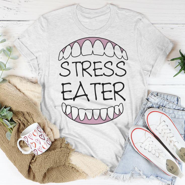 Stress Eater 57 Trending Shirt Unisex T-Shirt Funny Gifts