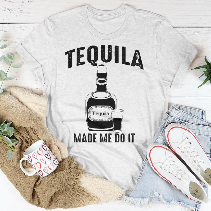 Tequila Made Me Do It Cute Funny Gift Unisex T-Shirt Unique Gifts