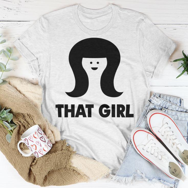 That Girl Unisex T-Shirt Funny Gifts