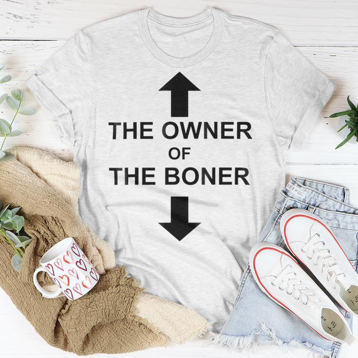 The Owner Of The Boner Unisex T-Shirt Funny Gifts