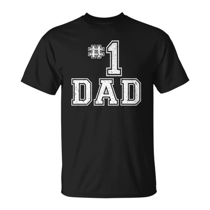 1 Dad Number One Daddy Fathers Day Vintage Style Unisex T-Shirt