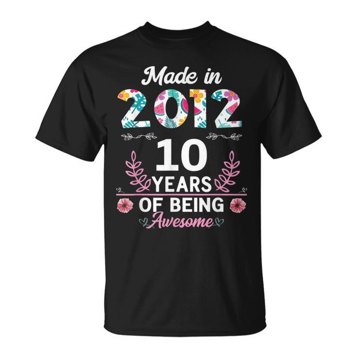 10 Years Old Gifts 10Th Birthday Born In 2012 Women Girls V2 Unisex T-Shirt