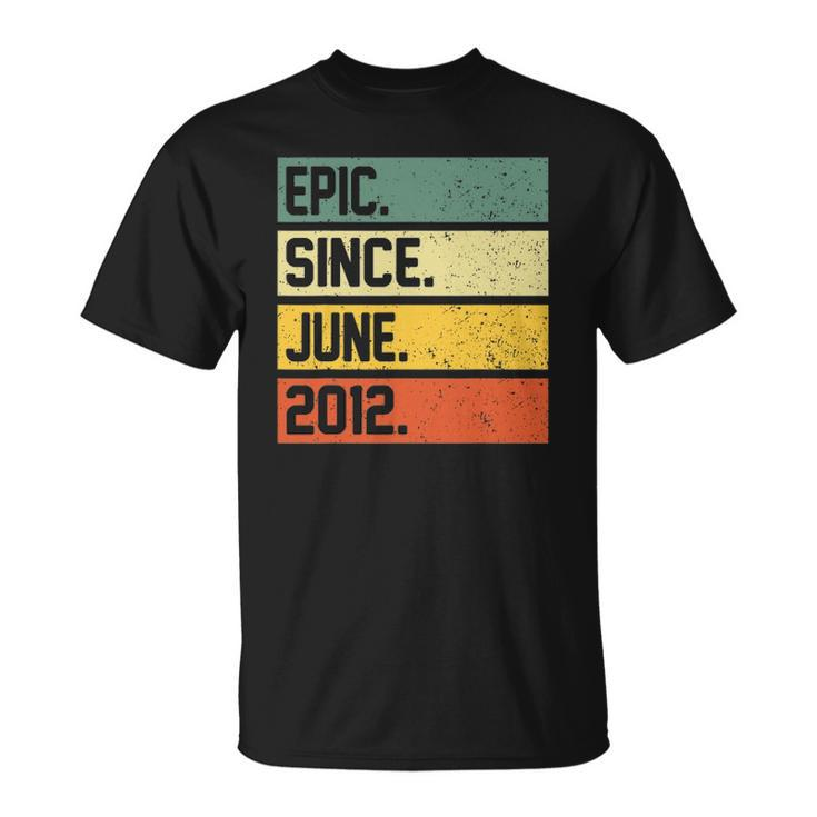 10Th Birthday Gift 10 Years Old Epic Since June 2012 Vintage Unisex T-Shirt