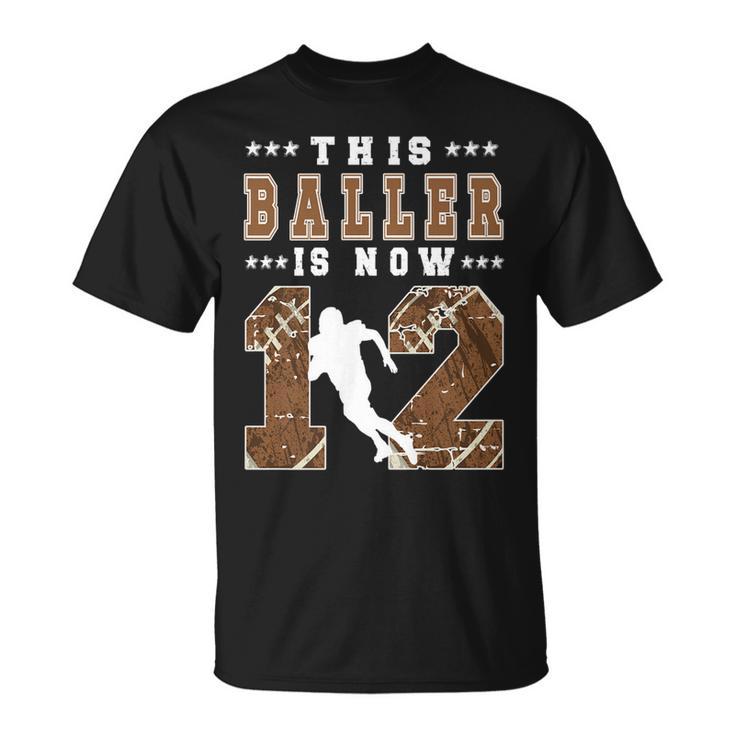 12Th Birthday Football Boy Twelve Year Old Football Player Unisex T-Shirt