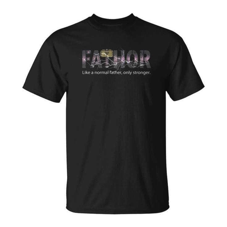 2021 - Lightning Fa-Thor Like Dad Only Stronger Unisex T-Shirt