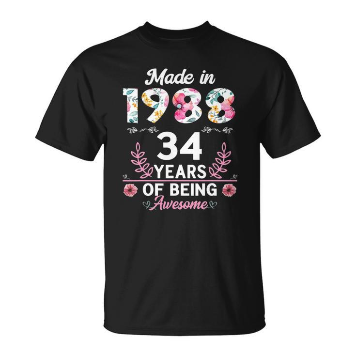 34 Years Old Gifts 34Th Birthday Born In 1988 Women Girls Unisex T-Shirt