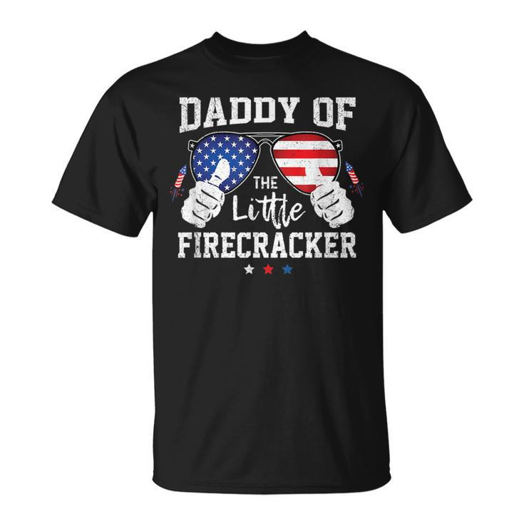 4Th Of July Fireworks Funny Daddy Of The Little Firecracker  Unisex T-Shirt