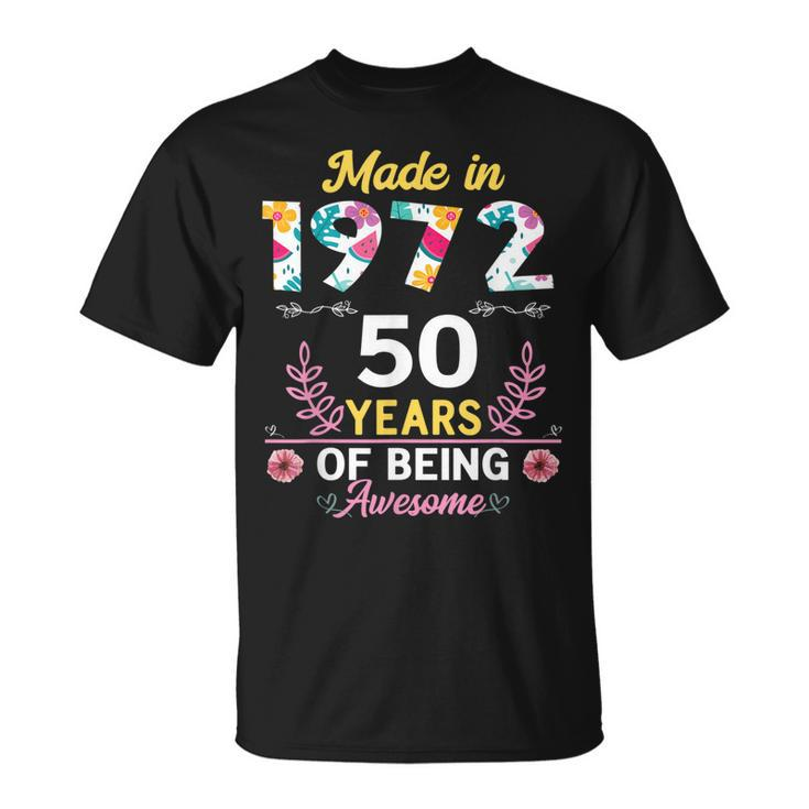 50 Years Old Gifts 50Th Birthday Born In 1972 Women Girls  V3 Unisex T-Shirt