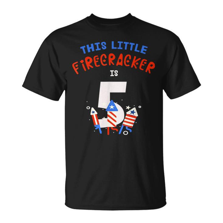 5Th Birthday This Little Firecracker Is 5 Fireworks 4Th July  Unisex T-Shirt