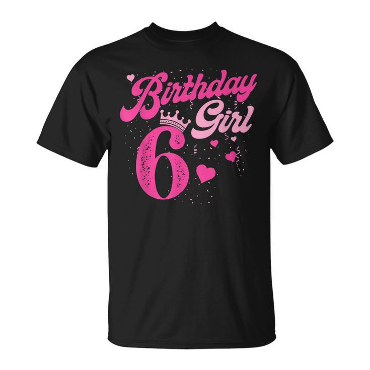 6Th Birthday Girl Crown 6 Years Old Bday  Unisex T-Shirt