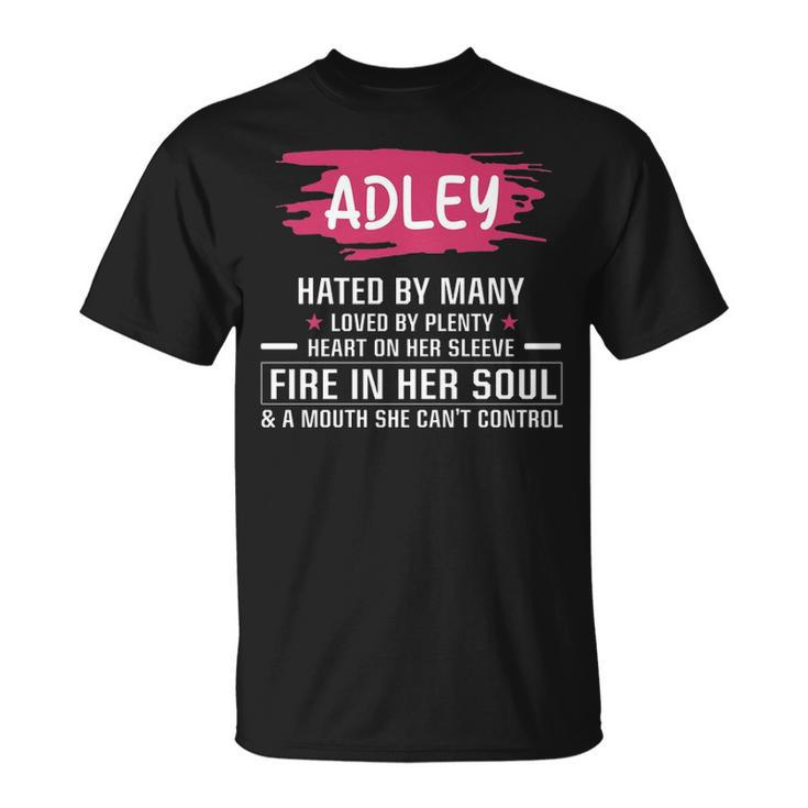 Adley Name Adley Hated By Many Loved By Plenty Heart On Her Sleeve T-Shirt