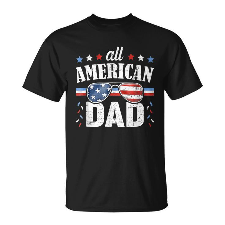 All American Dad 4Th Of July  Fathers Day  2022 Unisex T-Shirt