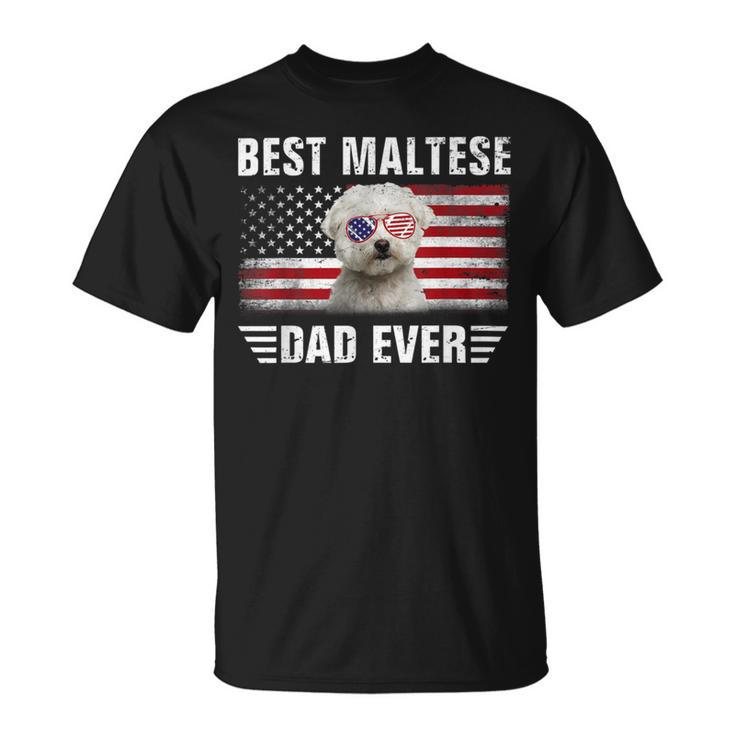 American Flag Best Maltese Dad Ever  Dog Dad Unisex T-Shirt