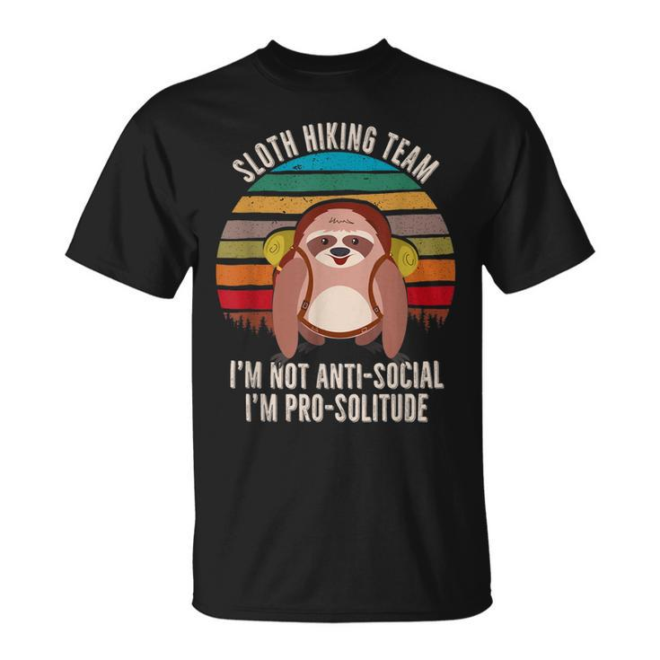 Anti-Social Sloth Hiking Im Not Anti-Social Im Pro-Solitude  Unisex T-Shirt