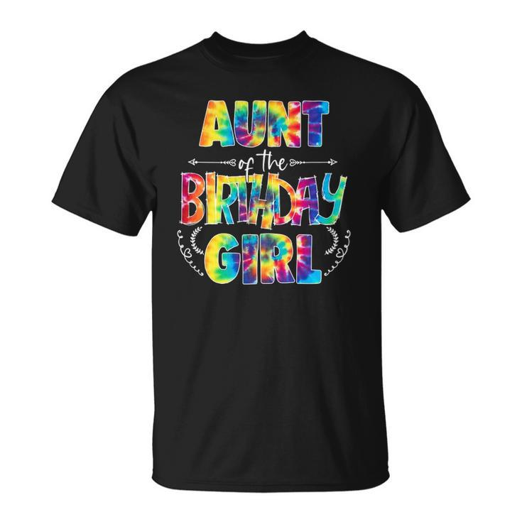 Aunt Of The Birthday Girl Matching Family Tie Dye Unisex T-Shirt