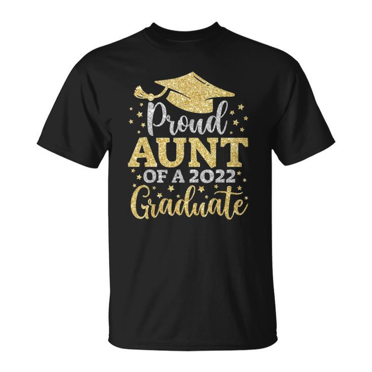 Aunt Senior 2022 Proud Aunt Of A Class Of 2022 Graduate Unisex T-Shirt
