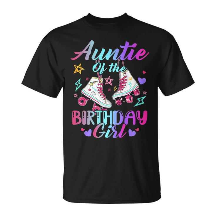 Auntie Of The Birthday Girl Rolling Birthday Roller Skates   Unisex T-Shirt