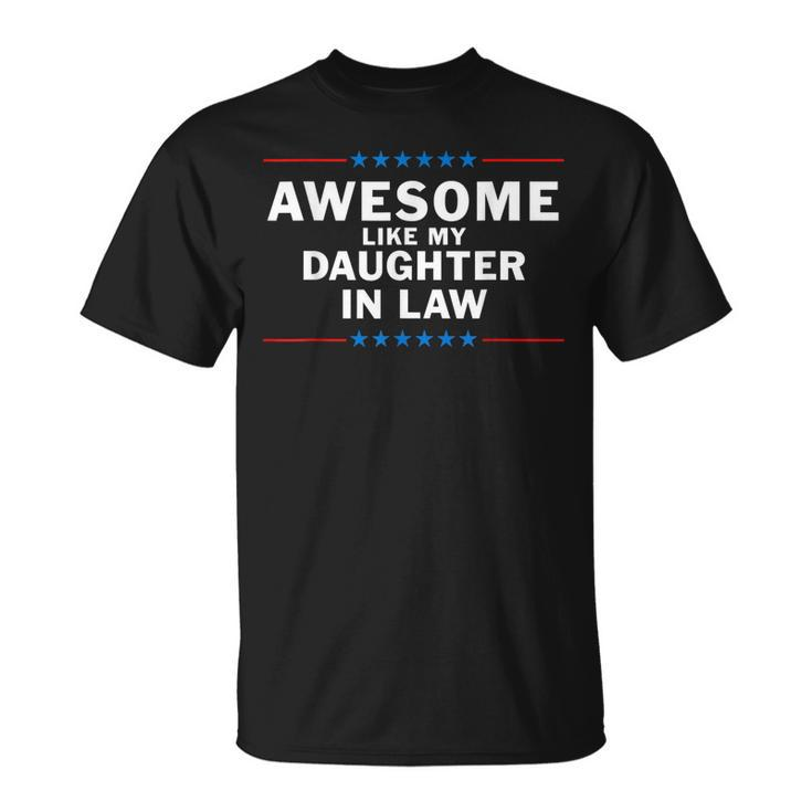 Awesome Like My Daughter In Law  V2 Unisex T-Shirt