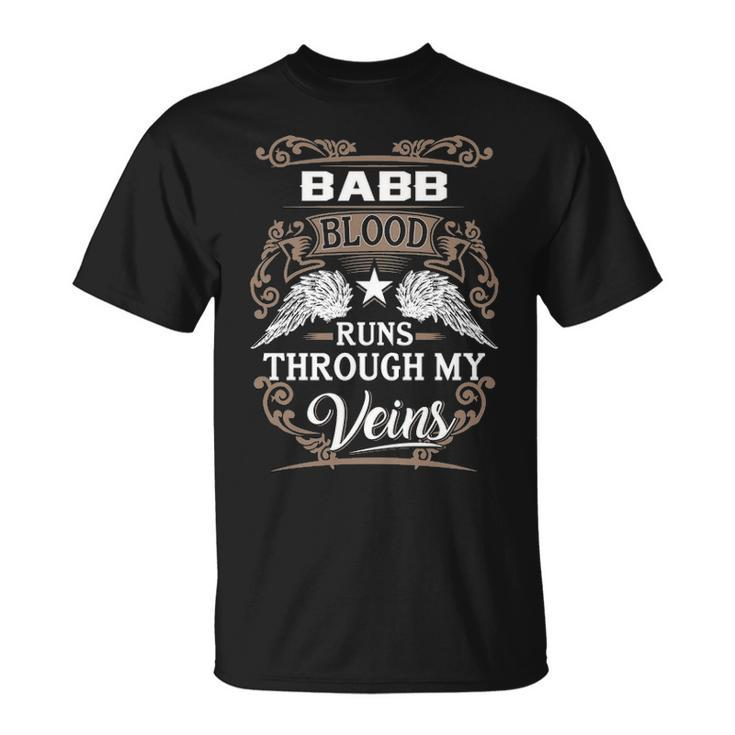 Babb Name Babb Blood Runs Throuh My Veins T-Shirt