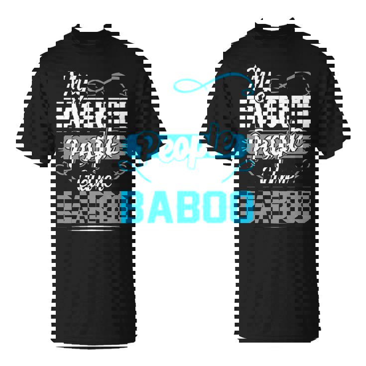 Baboo Grandpa My Favorite People Call Me Baboo V2 T-Shirt