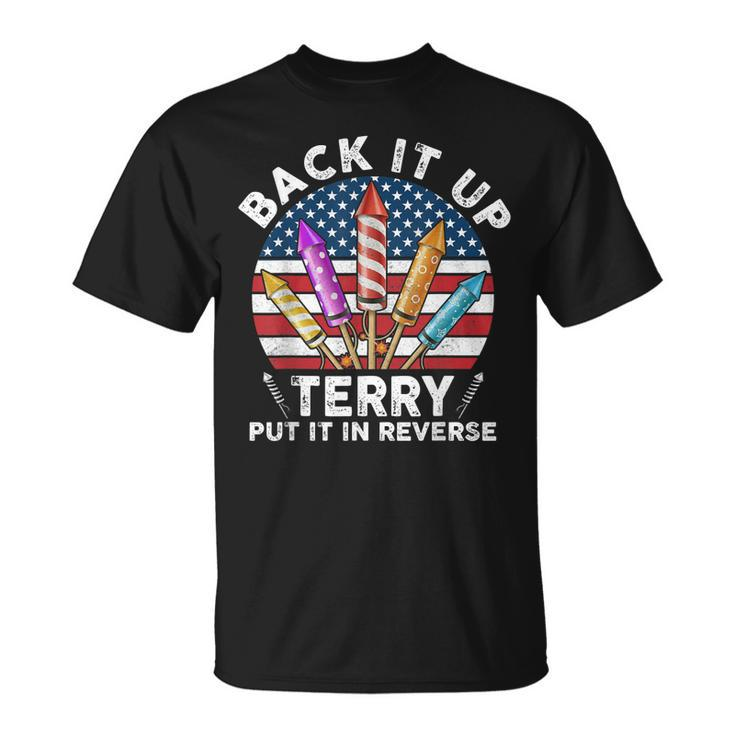 Back Up Terry Put It In Reverse 4Th Of July Vintage  Unisex T-Shirt
