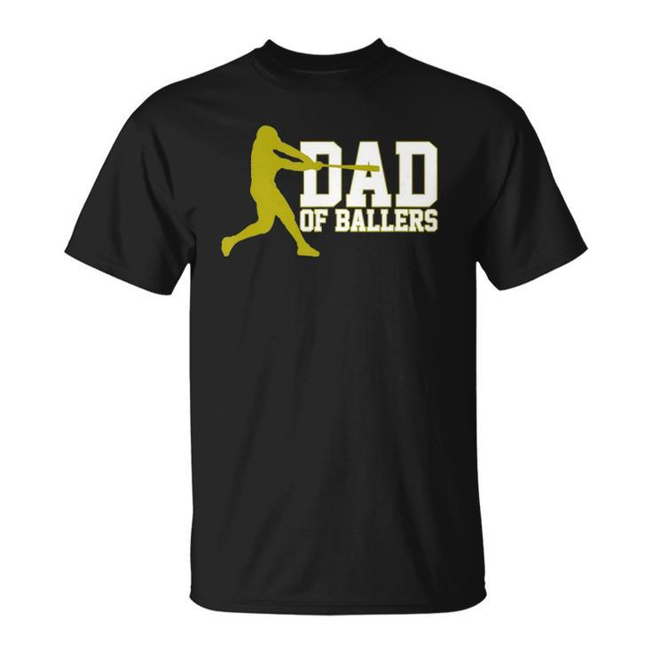 Baseball Dad Of Ballers  Unisex T-Shirt