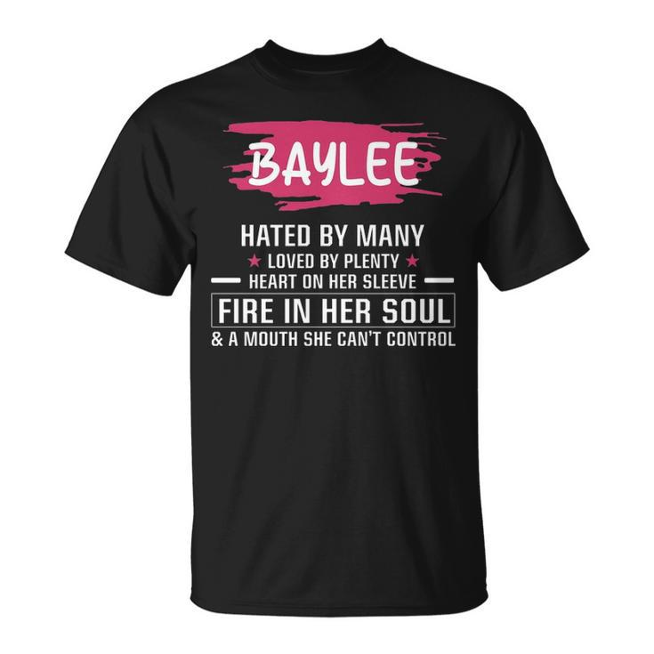 Baylee Name Baylee Hated By Many Loved By Plenty Heart On Her Sleeve T-Shirt