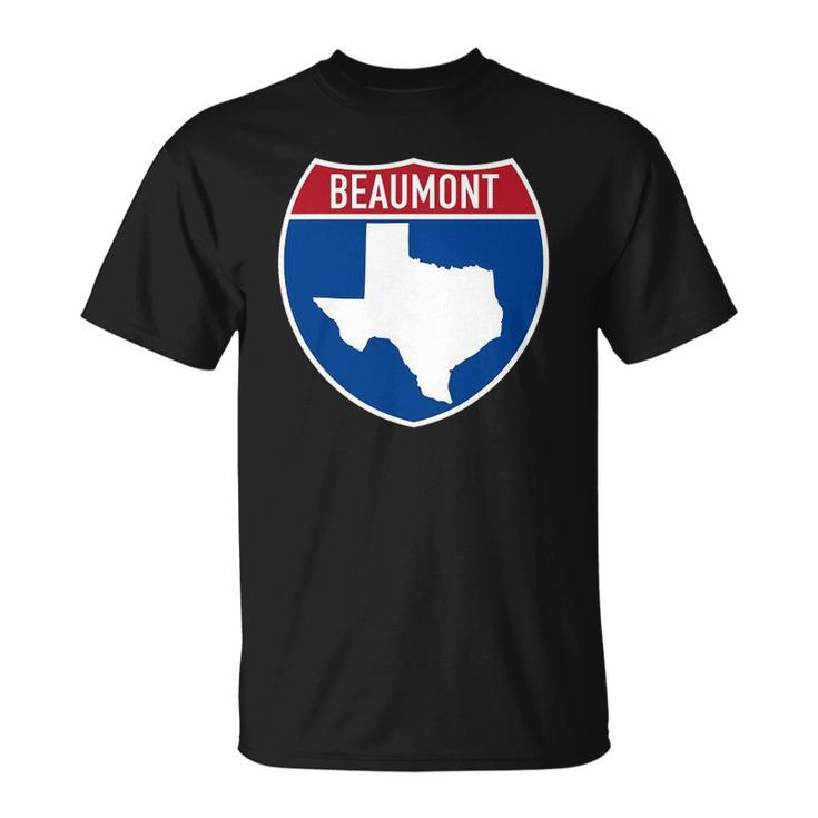 Beaumont Texas Tx Interstate Highway Vacation Souvenir Unisex T-Shirt