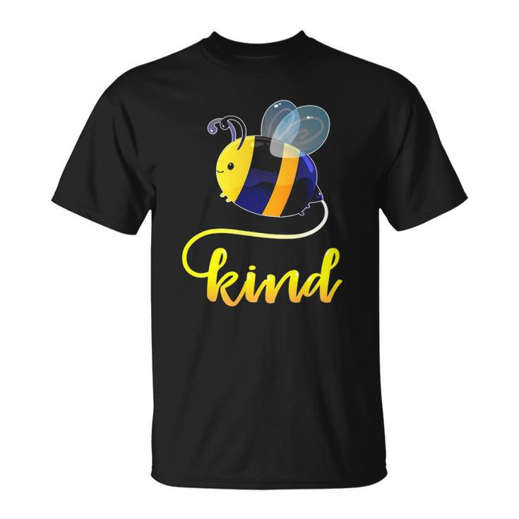 Bee Kind Be Kind Gifts For Women Men Kids Teachers Unisex T-Shirt