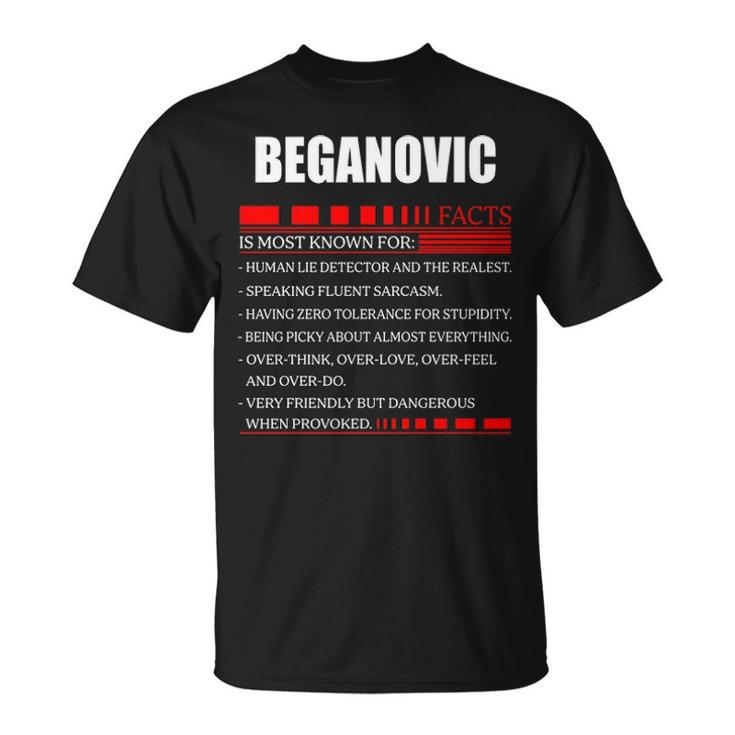 Beganovic Fact Fact T Shirt Beganovic Shirt  For Beganovic Fact Unisex T-Shirt