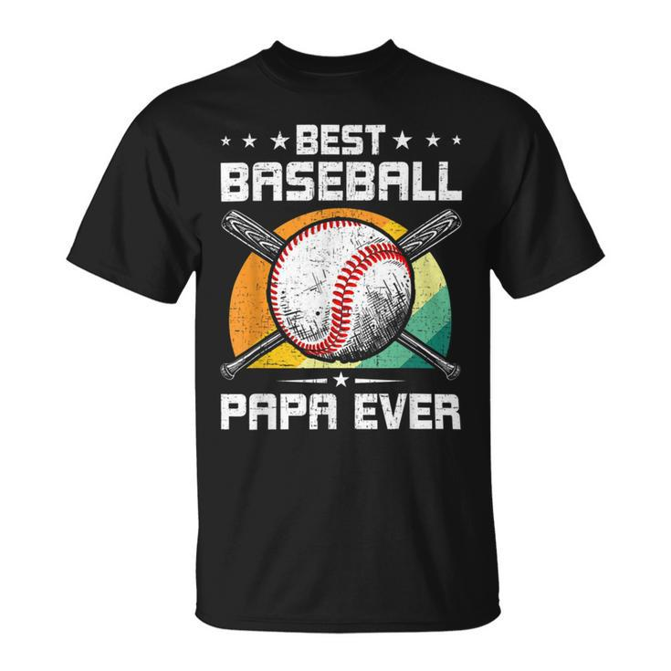 Best Baseball Papa Ever Baseball Lover Dad Unisex T-Shirt