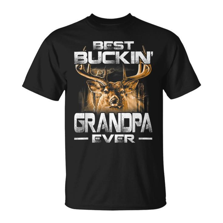 Best Buckin Grandpa Ever  Deer Hunting Bucking Father Unisex T-Shirt