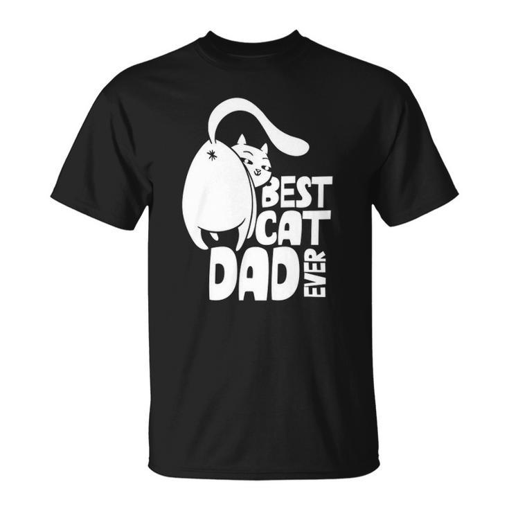 Best Cat Dad Ever Father Papa Sayings Daddy Unisex T-Shirt