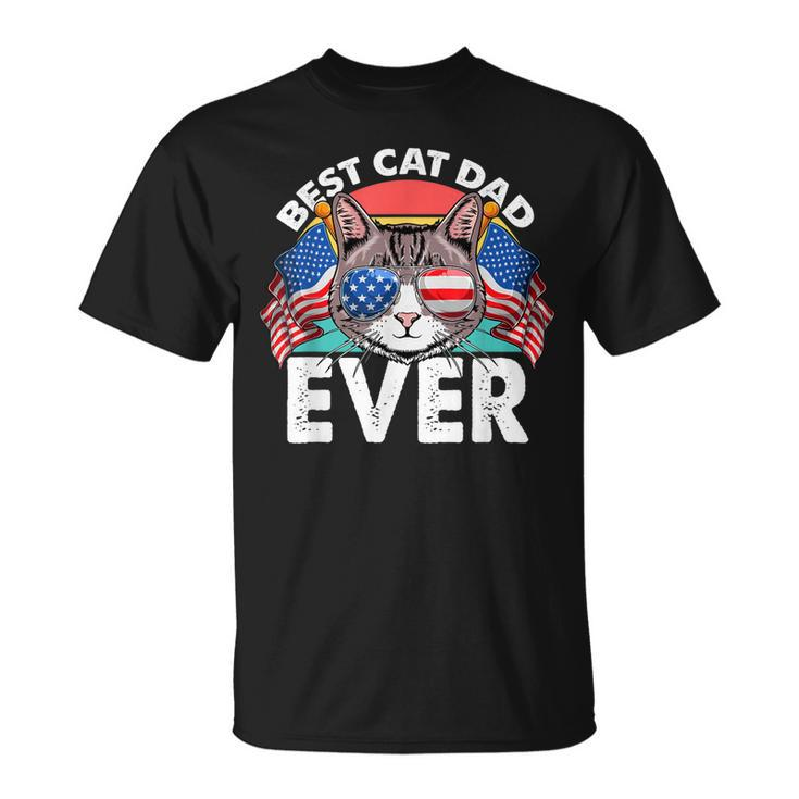 Best Cat Dad Ever Matching Fathers Day 4Th Of July Cat Lover  Unisex T-Shirt