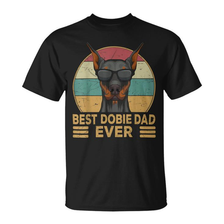 Best Dobie Dad Ever Doberman Dog Owner Unisex T-Shirt