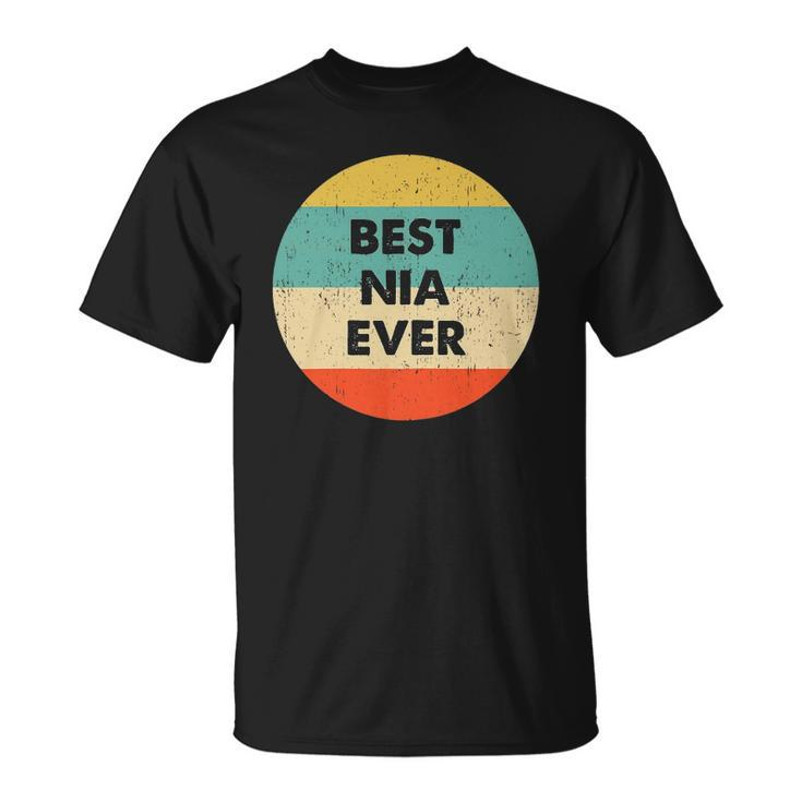 Best Nia Ever Nia Name Unisex T-Shirt
