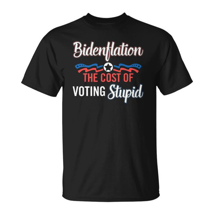 Bidenflation The Cost Of Voting Stupid Anti Biden 4Th July Unisex T-Shirt