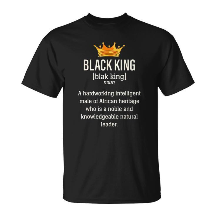 Black Father Noun Black King A Hardworking Intelligent Male Of African Heritage Who Is A Noble Unisex T-Shirt