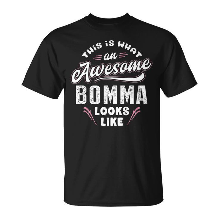 Bomma Grandma This Is What An Awesome Bomma Looks Like T-Shirt