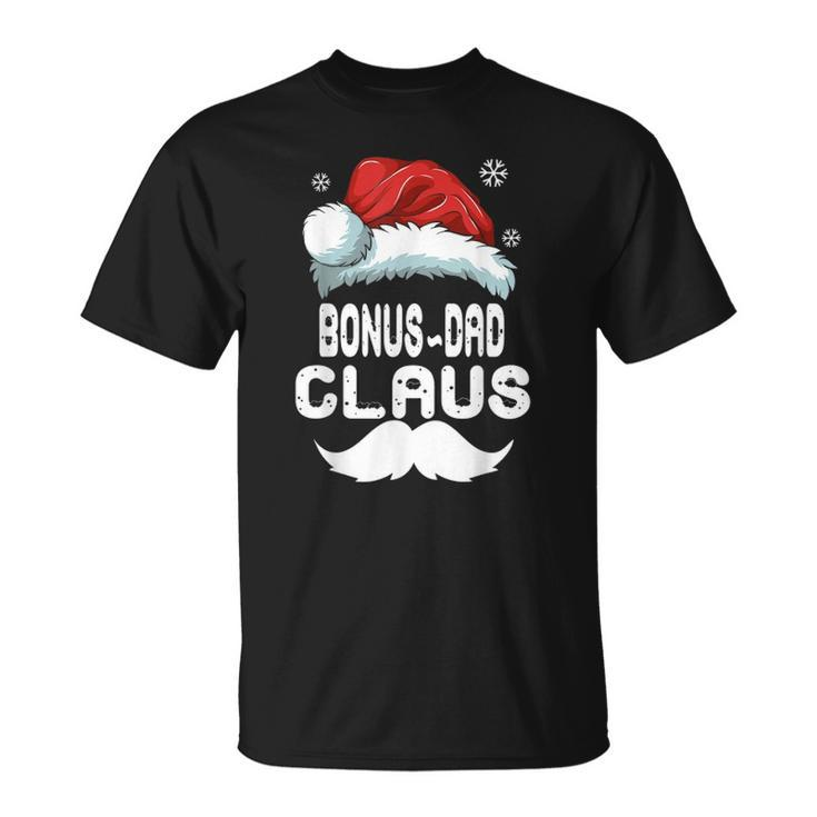 Bonus-Dad Claus Matching Family Christmas Pajamas Xmas Santa Unisex T-Shirt