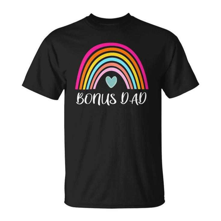 Bonus Dad Gifts From Daughter For Fathers Day Rainbow Unisex T-Shirt